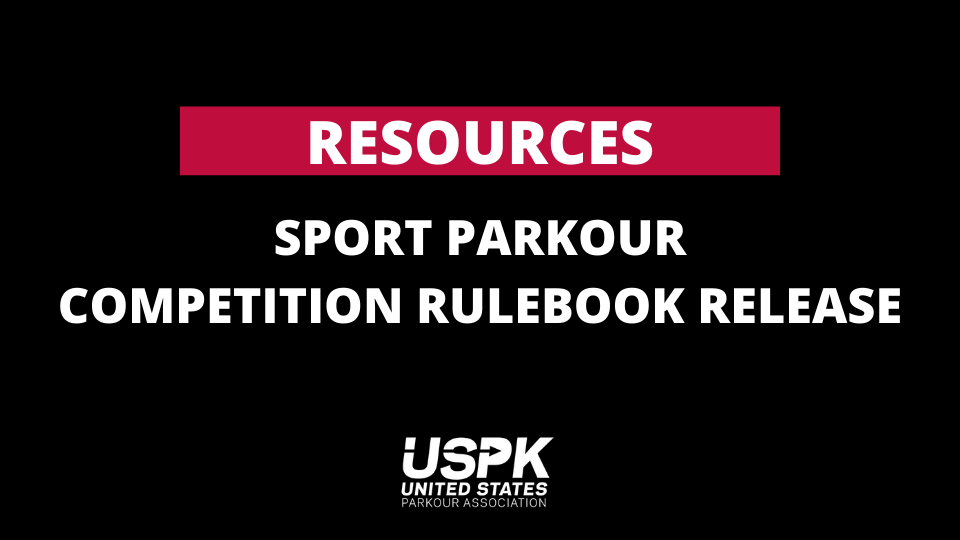 USPK – Resources – Sport Parkour Competition Rulebook v1.0 Release