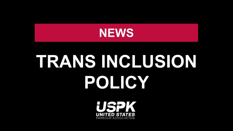 2023-02-06 – Trans Inclusion Policy